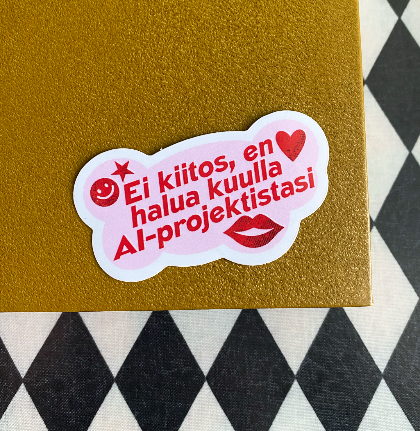 Ei kiitos, en halua kuulla AI-projektistasi • tarra